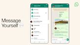 Daily Crunch: WhatsApp rolls out new 'Message Yourself' feature globally