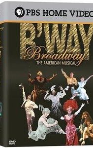 Broadway: The American Musical