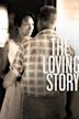 The Loving Story