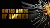 How to watch Vice’s premiere of ‘United Gangs of America’
