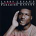 Larry Levan's Classic West End Records Remixes Made Famous at the Legendary Paradise Garage