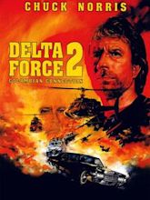 Delta Force 2 – The Columbian Connection