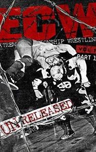 WWE: ECW: Unreleased: Volume 1 (Part 1)