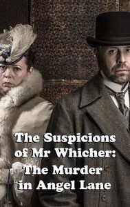 The Suspicions of Mr Whicher: The Murder in Angel Lane