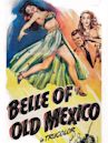 Belle of Old Mexico