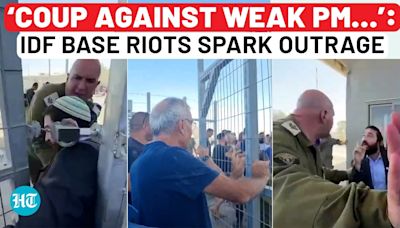 IDF Base Riots Leave Netanyahu Red-Faced; Opposition Says ‘Coup By Armed Militia Against Weak PM…’