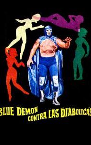 Blue Demon contra las Diabólicas