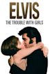 The Trouble With Girls