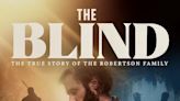 'The Blind' movie tells the stormy story of Phil Robertson before 'Duck Dynasty'