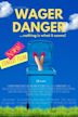 Wager Danger