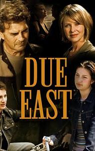 Due East