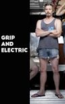 Grip and Electric