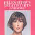 Helen Reddy's Greatest Hits (And More)