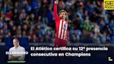 El Larguero completo | El Atlético certifica su 12ª presencia consecutiva en Champions | Cadena SER