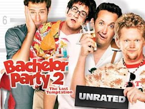 Bachelor Party 2: The Last Temptation