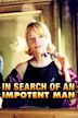 In Search of an Impotent Man