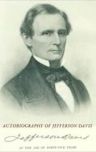 Autobiography of Jefferson Davis [1890]