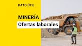 Minera Glencore busca trabajadores: ¿Cuáles son las vacantes disponibles?