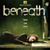 Beneath (2007 film)