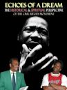 Echoes of a Dream: The Historical & Spiritual Perspective of the Civil Rights Movement