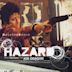 Hazard (2005 film)