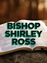 Bishop Shirley Ross