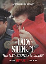 The Lady of Silence: The Mataviejitas Murders Movie (2023) | Release ...