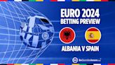 Albania vs Spain preview: Free betting tips, odds and predictions for Euro 2024
