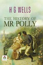 The History of Mr. Polly, H G Wells (9789392040078) — Readings Books