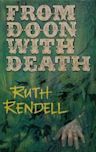 From Doon With Death (Inspector Wexford, #1)