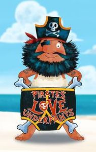 Pirates Love Underpants