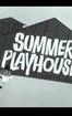 Summer Playhouse