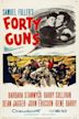 Forty Guns