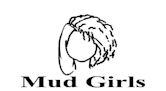 Mud Girls