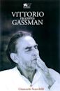 Vittorio racconta Gassman: Una vita da mattatore