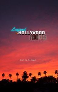 Legend of a Hollywood Producer