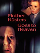 Mother Kusters Goes to Heaven Pictures - Rotten Tomatoes