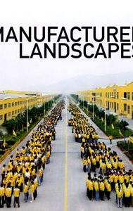 Manufactured Landscapes