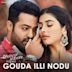 Gouda Illi Nodu [From "Aravinda Sametha Veera Raghava"]