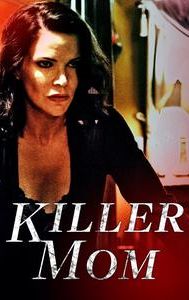 Killer Mom