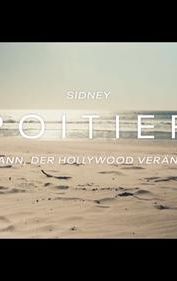 Sidney Poitier - Der Mann, der Hollywood veränderte