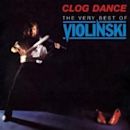 Clog Dance: The Very Best of Violinski