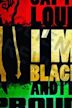 I Am Black and I Am Proud | Drama