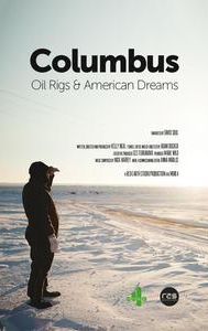 Columbus: Oil Rigs & American Dreams