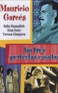 Las tres perfectas casadas