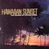 Hawaiian Sunset: The Sounds of Arthur Lyman