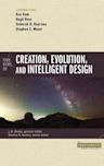 Four Views on Creation, Evolution, and Intelligent Design