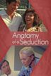 Anatomy of a Seduction