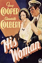 His Woman (1931) - Posters — The Movie Database (TMDB)