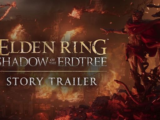 Elden Ring DLC expansion Shadow of the Erdtree story trailer releases